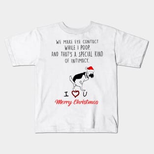 German Shepherd We Make Eye Contact While I Poop Christmas Kids T-Shirt